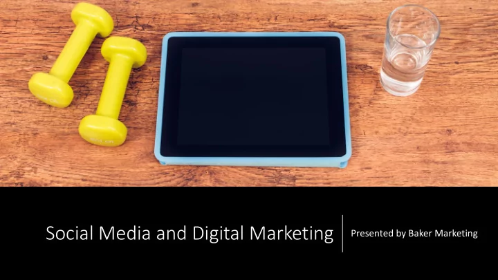 social media and digital marketing