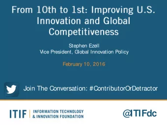 @  ITIFdc  The Report  Assesses 56 countries on  27 indicators, grouped into