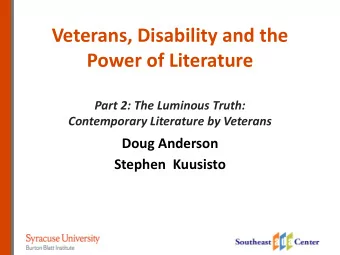 Power of Literature  Part 2: The Luminous Truth:  Contemporary Literature by Veterans  Doug