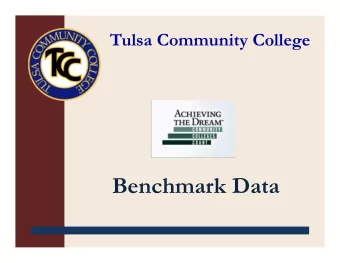 Benchmark Data  Table of  Contents  Student Cohort Profile  Goal 1: Developmental courses