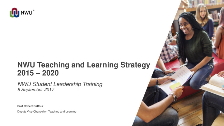 nwu teaching and learning strategy 2015 2020