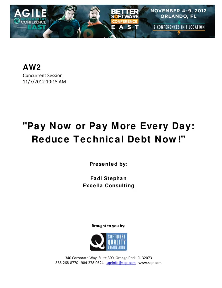 pay now or pay more every day