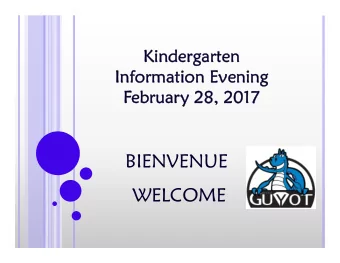 BIENVENUE  WELCOME  AGEND  AGENDA  Immersion Program  cole Guyot  T  ransportation