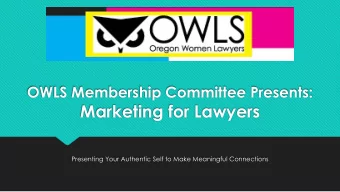 Marketing for Lawyers  Presenting Your Authentic Self to Make Meaningful Connections  Materials and