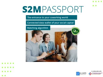 S2M PASSPORT  The entrance to your coworking world  Connected data wallet of your social capital