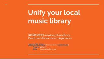 Unify your local  music library [ WORKSHOP ] Introducing MusicBrainz,  Picard, and ultimate music