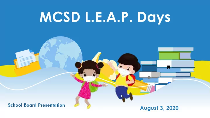 mcsd l e a p days