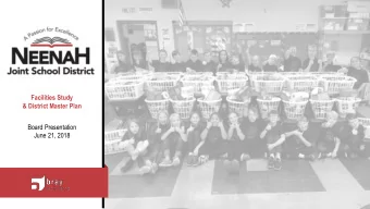 Facilities Study  &amp; District Master Plan  Board Presentation  June 21, 2018  MASTER PLAN VALUES