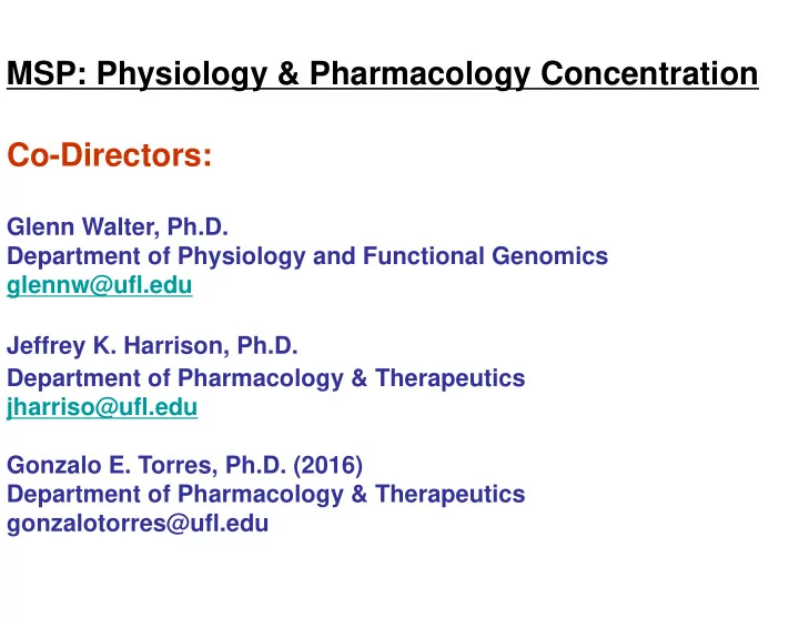 msp physiology amp pharmacology concentration co directors