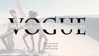 Web Analysis Final Presentation  Hsiao-Han Chang  Hongjian Yang  Shao-Ting Yang  Background
