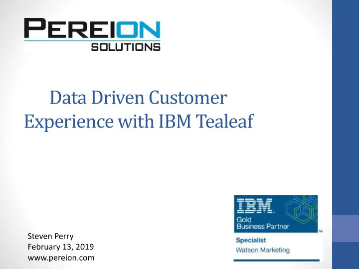 experience with ibm tealeaf
