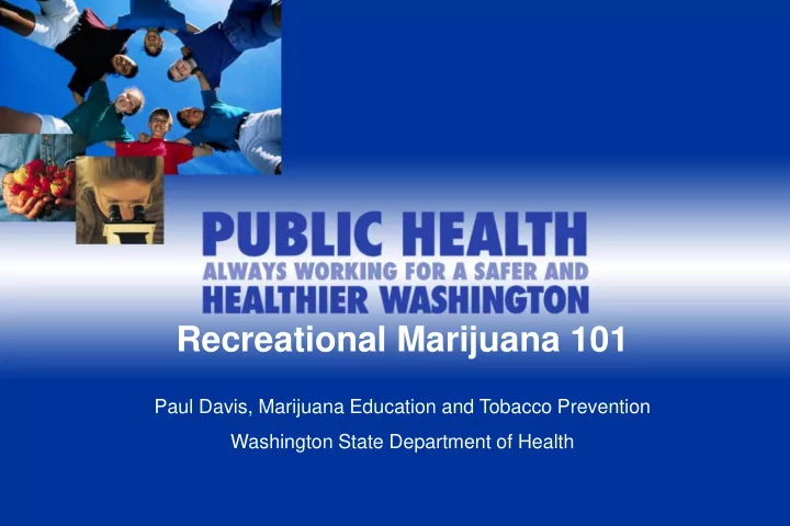 recreational marijuana 101