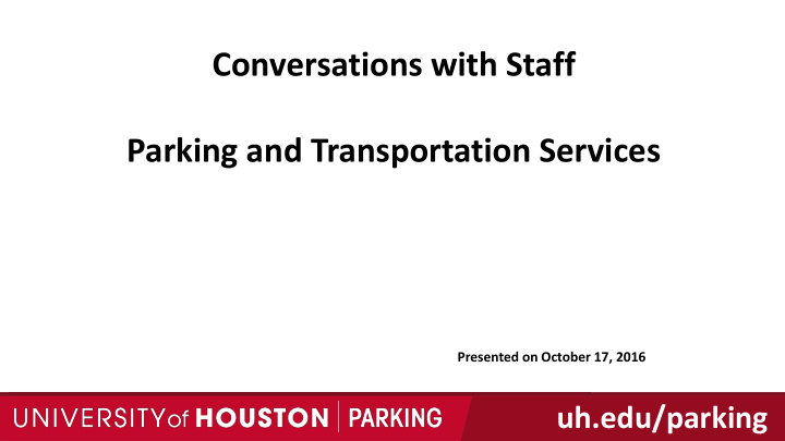 conversations with staff parking and transportation