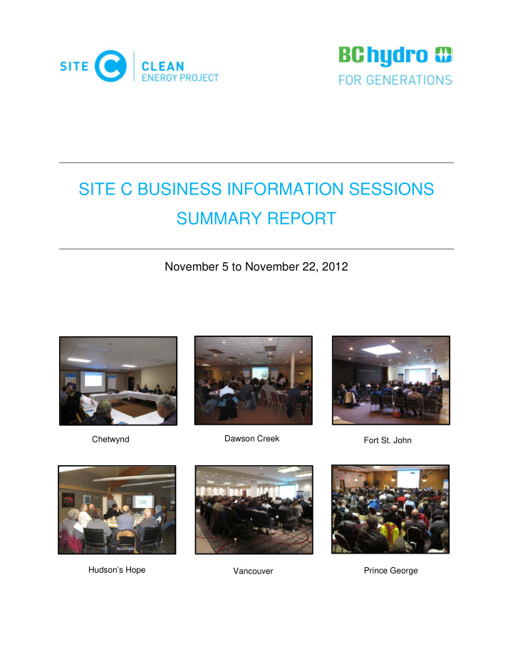 site c business information sessions summary report