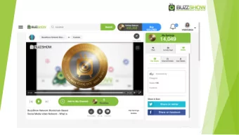 1  Developed and tested, blockchain based,  user-rewarding social media video platform  2  Let me
