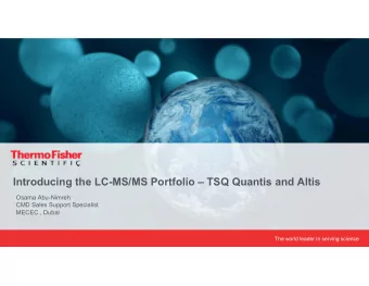 Introducing the LC-MS/MS Portfolio  TSQ Quantis and Altis  Osama Abu-Nimreh  CMD Sales Support