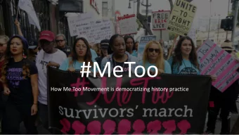 #MeToo  How Me Too Movement is democratizing history practice  invented by Tarana Burke already