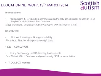 EDUCATION NETWORK 19 TH MARCH 2014  Introductions   Is it all right if.? Building