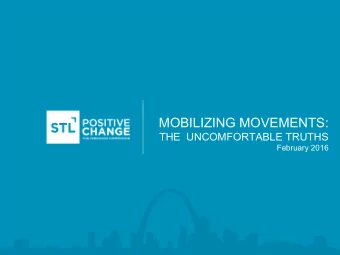 THE  UNCOMFORTABLE TRUTHS  February 2016  TODAYS AIMS  To explore how knowing and