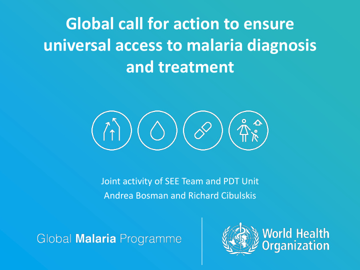 universal access to malaria diagnosis