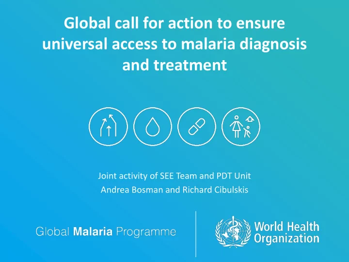 universal access to malaria diagnosis