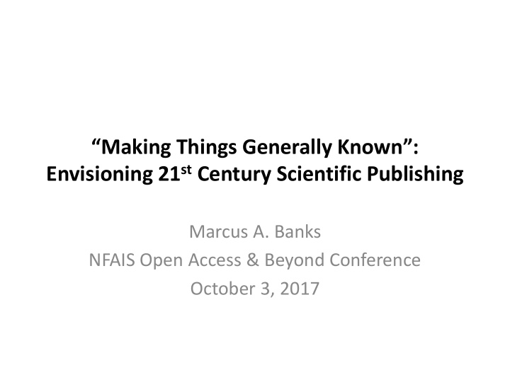 envisioning 21 st century scientific publishing
