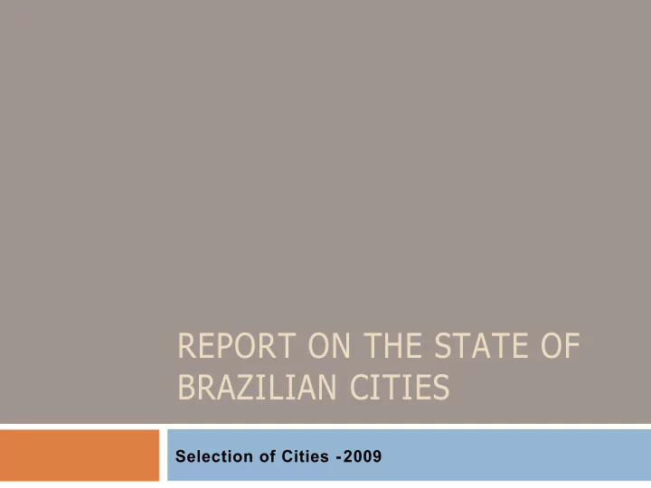 report on the state of brazilian cities