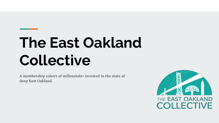 the east oakland collective