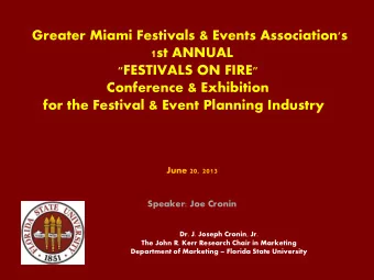 Greater Miami Festivals &amp; Events Association's  1st ANNUAL  &quot;FESTIVALS ON FIRE&quot;