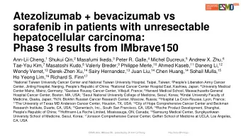 hepatocellular carcinoma:  Phase 3 results from IMbrave150 Ann-Lii Cheng, 1 Shukui Qin, 2 Masafumi