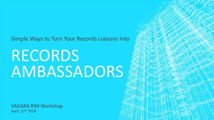 records ambassadors