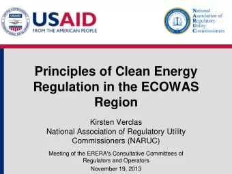 Regulation in the ECOWAS  Region  Kirsten Verclas  National Association of Regulatory Utility