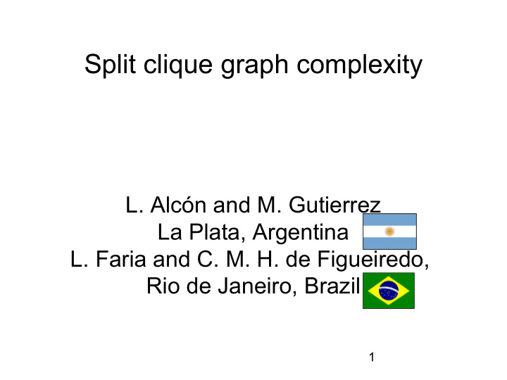 split clique graph complexity