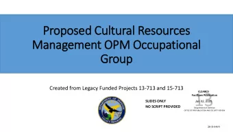 Propose  sed Cu  Cultural  al R  Res  esource  ces  s  Management O  OPM O  Occ  ccupati  tional  l