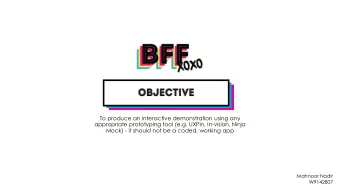 z  z  To produce an interactive demonstration using any  appropriate prototyping tool (e.g. UXPin,