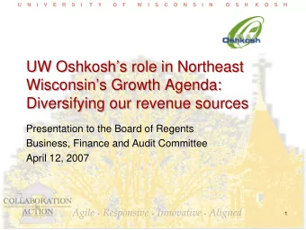 UW Oshkoshs role in Northeast  UW Oshkoshs role in Northeast  Wisconsins Growth Agenda: