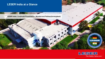 LESER India at a Glance  LESER India | Corporate Presentation | Mumbai and Paithan(Aurangabad)