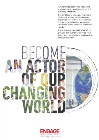 Fundamental economic, social and  environmental transformations are  currently underway.  Our