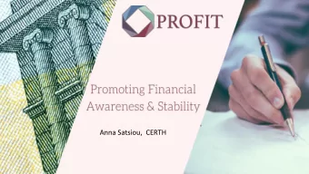 Anna Satsiou,  CERTH  AIM  PROFIT  Playground  Technology Advancements of PROFIT