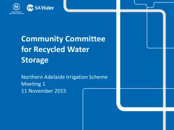 Storage  Northern Adelaide Irrigation Scheme  Meeting 1  11 November 2015  Wednesday, 9 March 2016