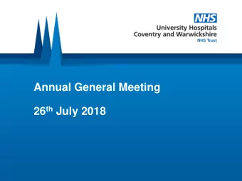 Annual General Meeting 26 th July 2018  Agenda Chairmans Report and Welcome  Andy Meehan