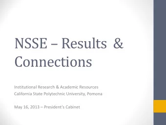NSSE  Results  &amp;  Connections  Institutional Research &amp; Academic Resources  California