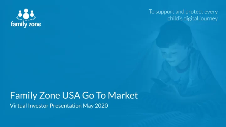 family zone usa go to market