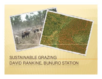 SUSTAINABLE GRAZING  DAVID RANKINE, BUNURO STATION  DAVID RANKINE, BUNURO STATION  Paddock  p  p