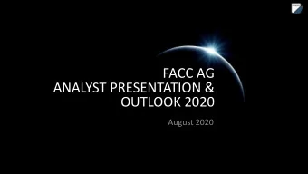 ANALYST PRESENTATION &amp;  OUTLOOK 2020  August 2020  8/20/2020  OVERVIEW FIRST HALF YEAR 2020