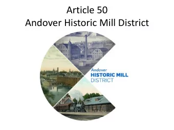 Andover Historic Mill District  `  Andover Historic  Mill District  Existing Zoning Definitions  GB