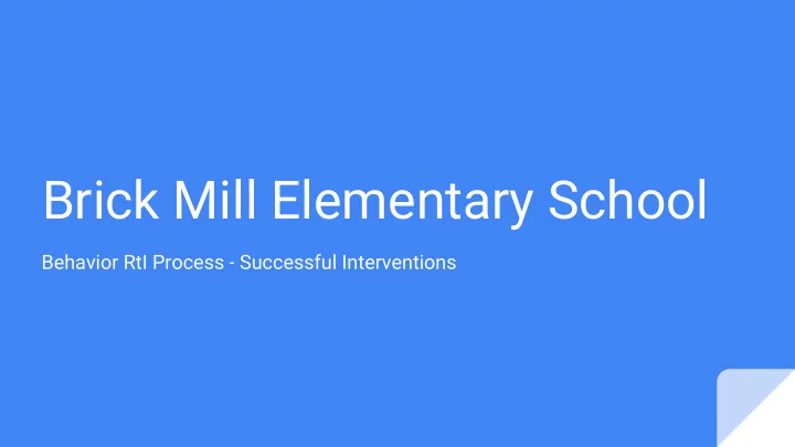 brick mill elementary school