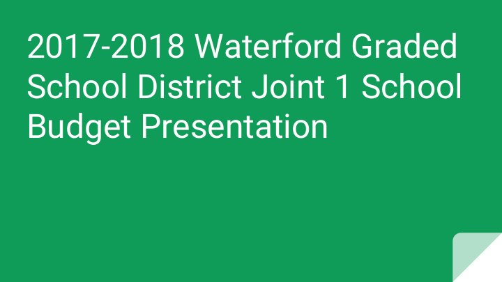 2017 2018 waterford graded school district joint 1 school