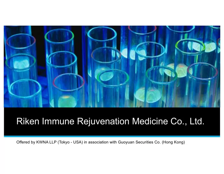 riken immune rejuvenation medicine co ltd