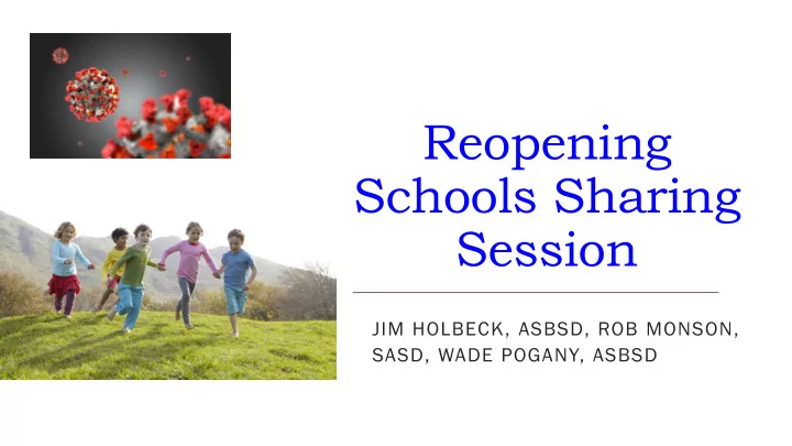 reopening schools sharing session
